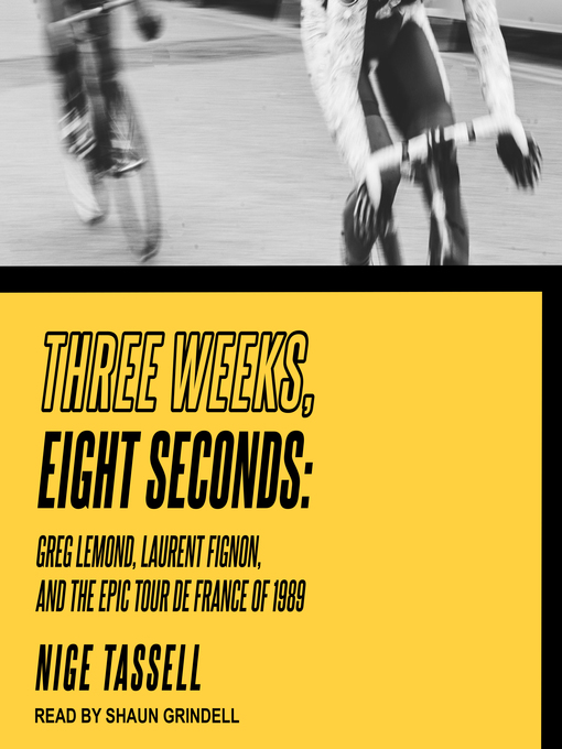 Title details for Three Weeks, Eight Seconds by Nige Tassell - Available